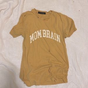 Mom Brain Tee